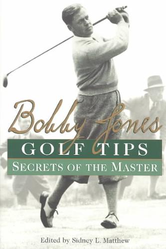 Bobby Jones Golf Tips