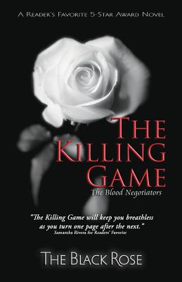 The Killing Game, Part One, the Blood Negotiators