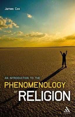 An Introduction to the Phenomenology of Religion