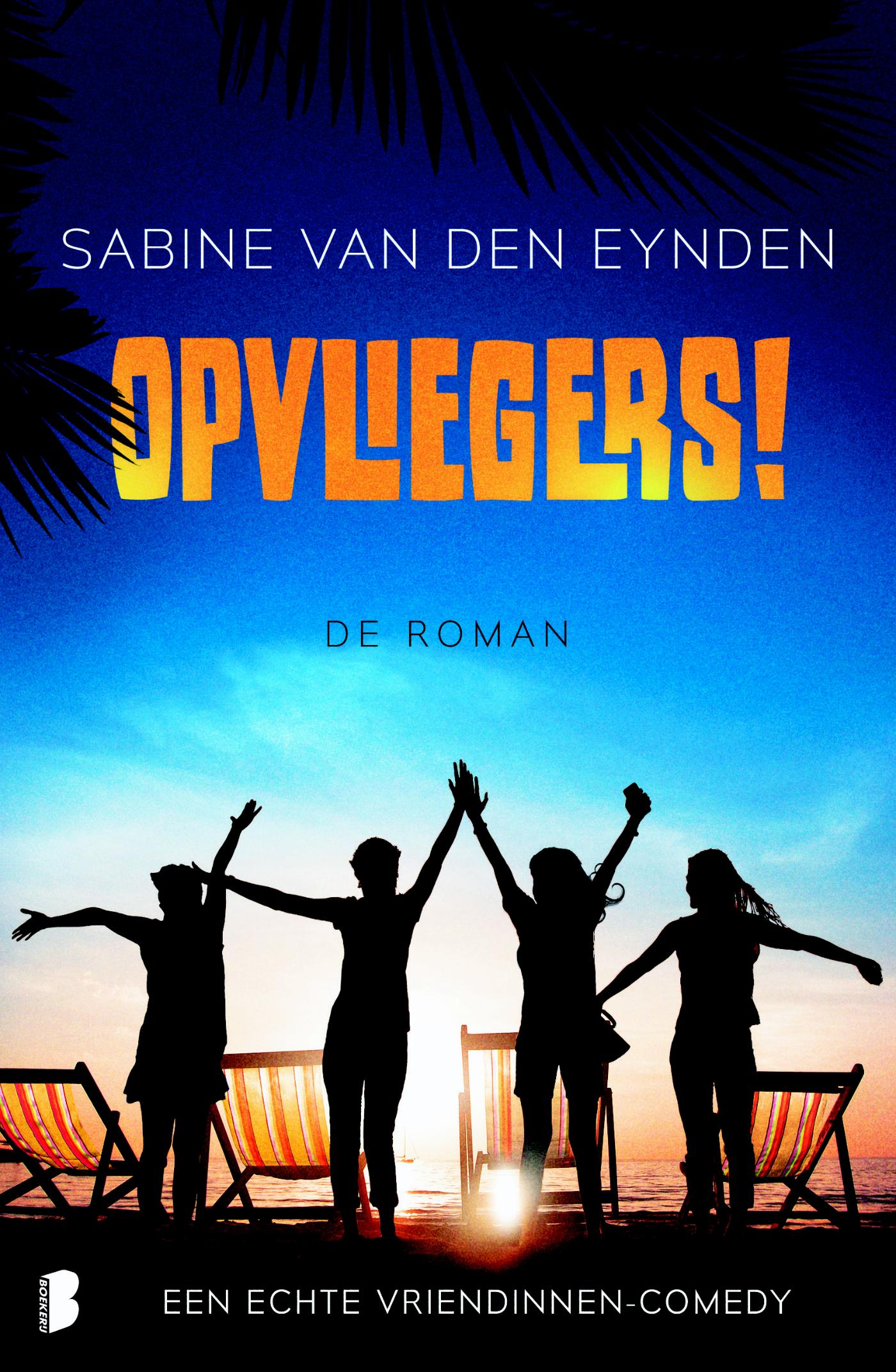 Opvliegers! de roman (Ebook)