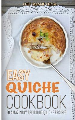 Easy Quiche Cookbook