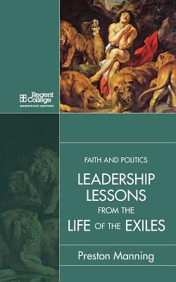 Leadership Lessons from the Life of the Exiles