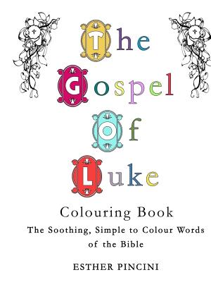 The Gospel of Luke Colouring Book