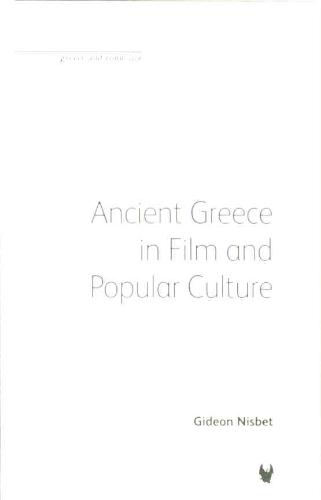 Ancient Greece In Film And Popular Culture