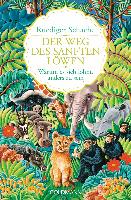 Der Weg des sanften Löwen