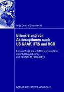 Bilanzierung Von Aktienoptionen Nach Us GAAP, Ifrs Und Hgb