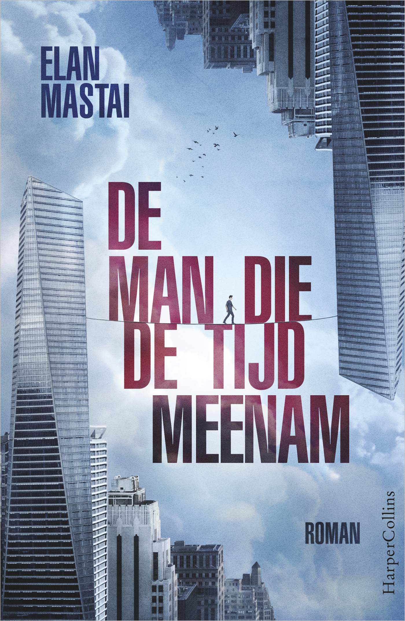 De man die de tijd meenam (Ebook)