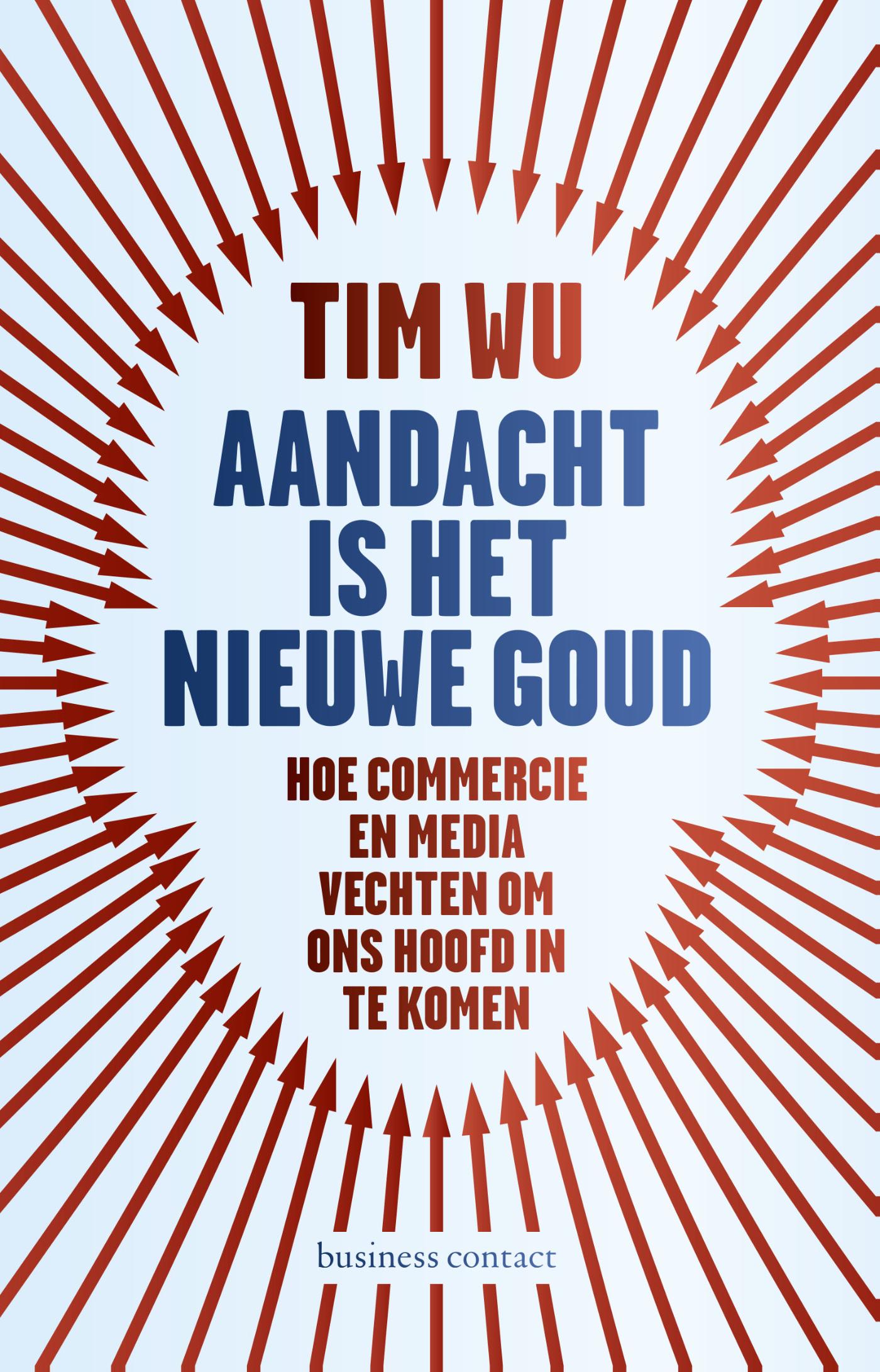 Aandacht is het nieuwe goud (Ebook)