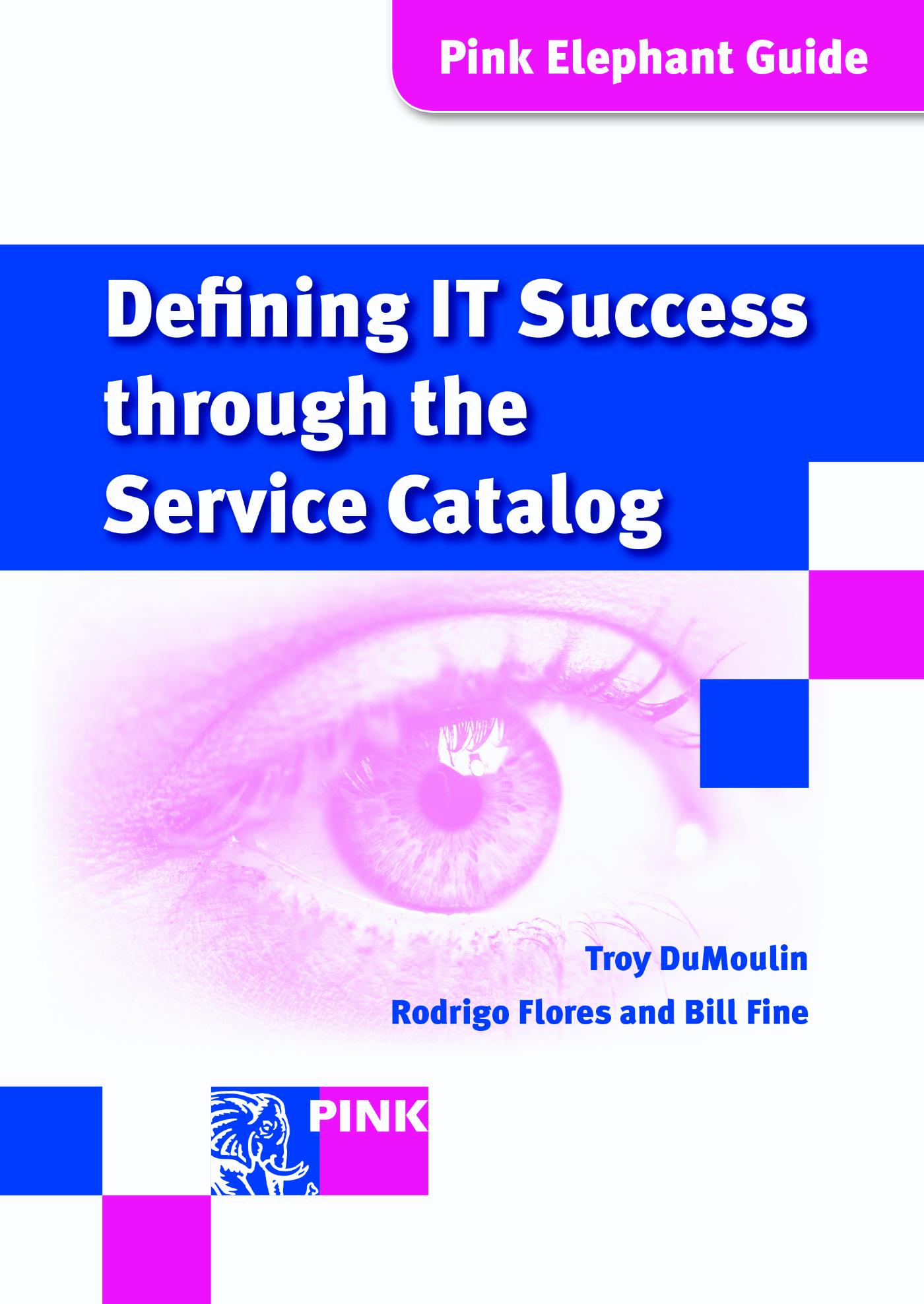 Defining IT success through the service catalog (Ebook)