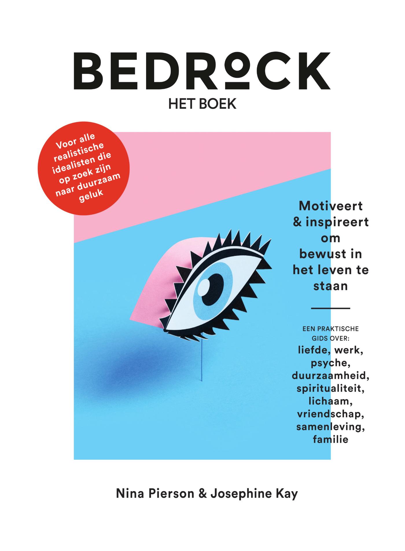 Bedrock - het boek  Motiveert & inspireert om bewust in het leven te staan (Ebook)