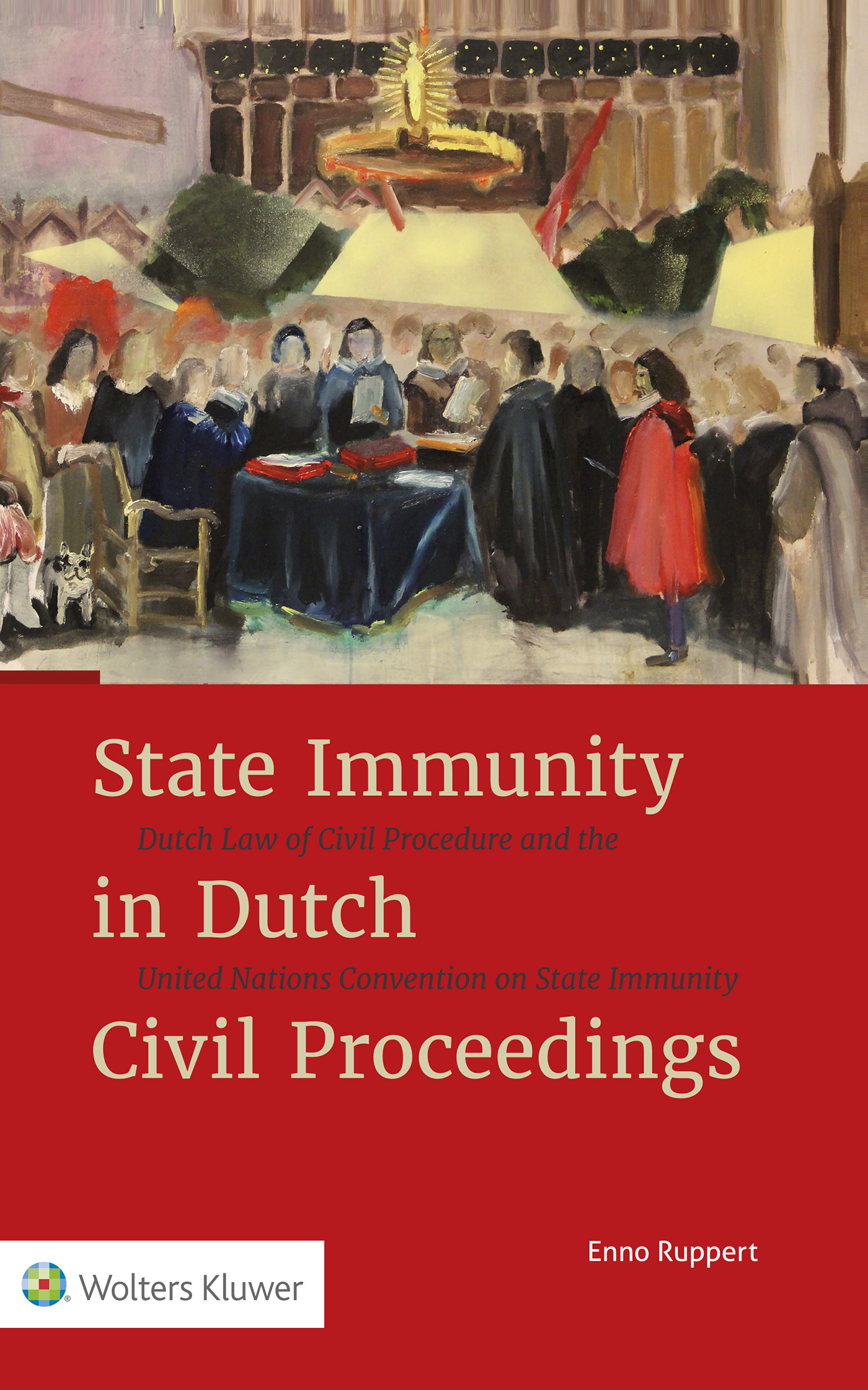 State immunity in Dutch civil proceedings (Ebook)