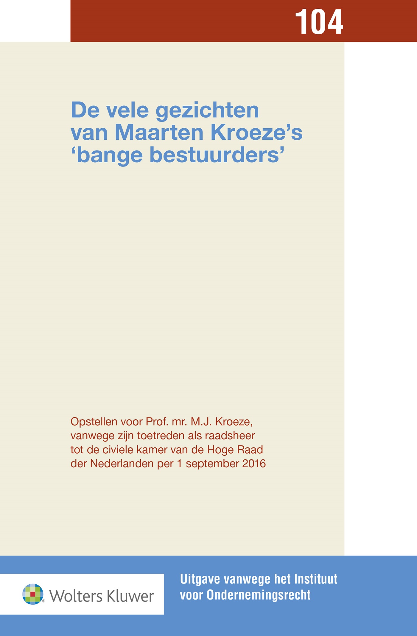 De vele gezichten van Maarten Kroeze's 'bange bestuurders' (Ebook)