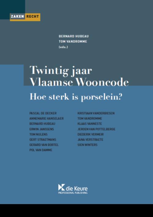 Twintig jaar Vlaamse Wooncode: hoe sterk is porselein?