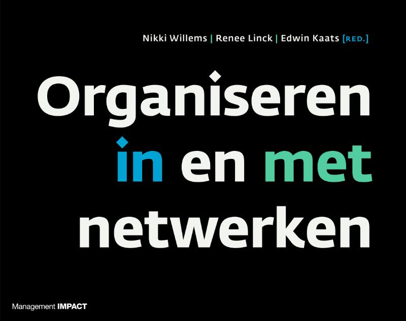 Organiseren in en met netwerken