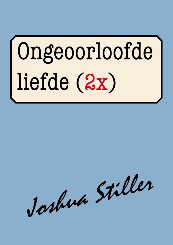 Ongeoorloofde liefde (2x)