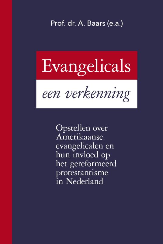 Evangelicals, een verkenning