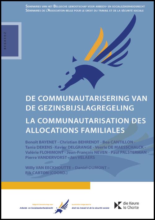 De communautarisering van de gezinsbijslagregeling - La communautarisation des allocations familiale