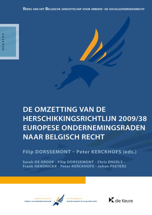 Omzetting van de Herschikkingsrichtlijn 2008/39 Europese ondernemingsraden naar Belgisch recht