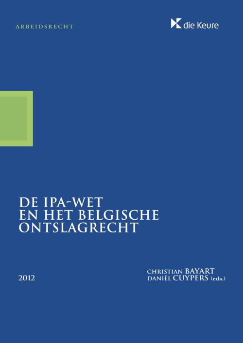 De IPA-wet en het Belgische ontslagrecht