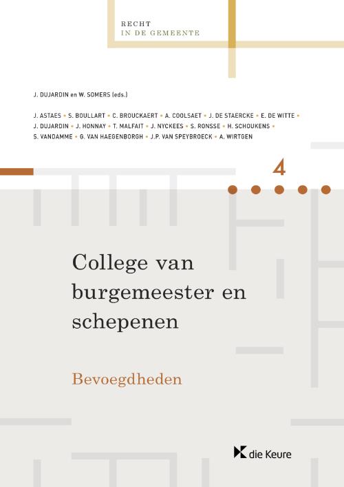 College van Burgemeester en Schepenen. Bevoegdheden