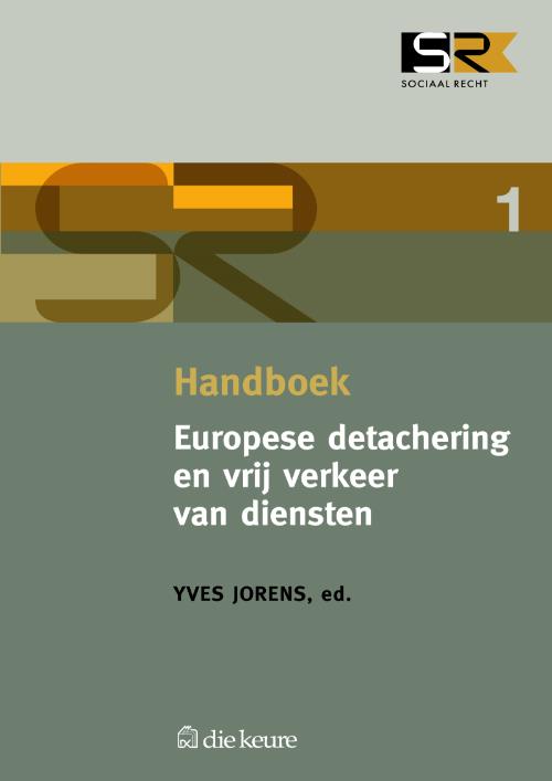 Handboek Europese detachering en vrij verkeer van diensten