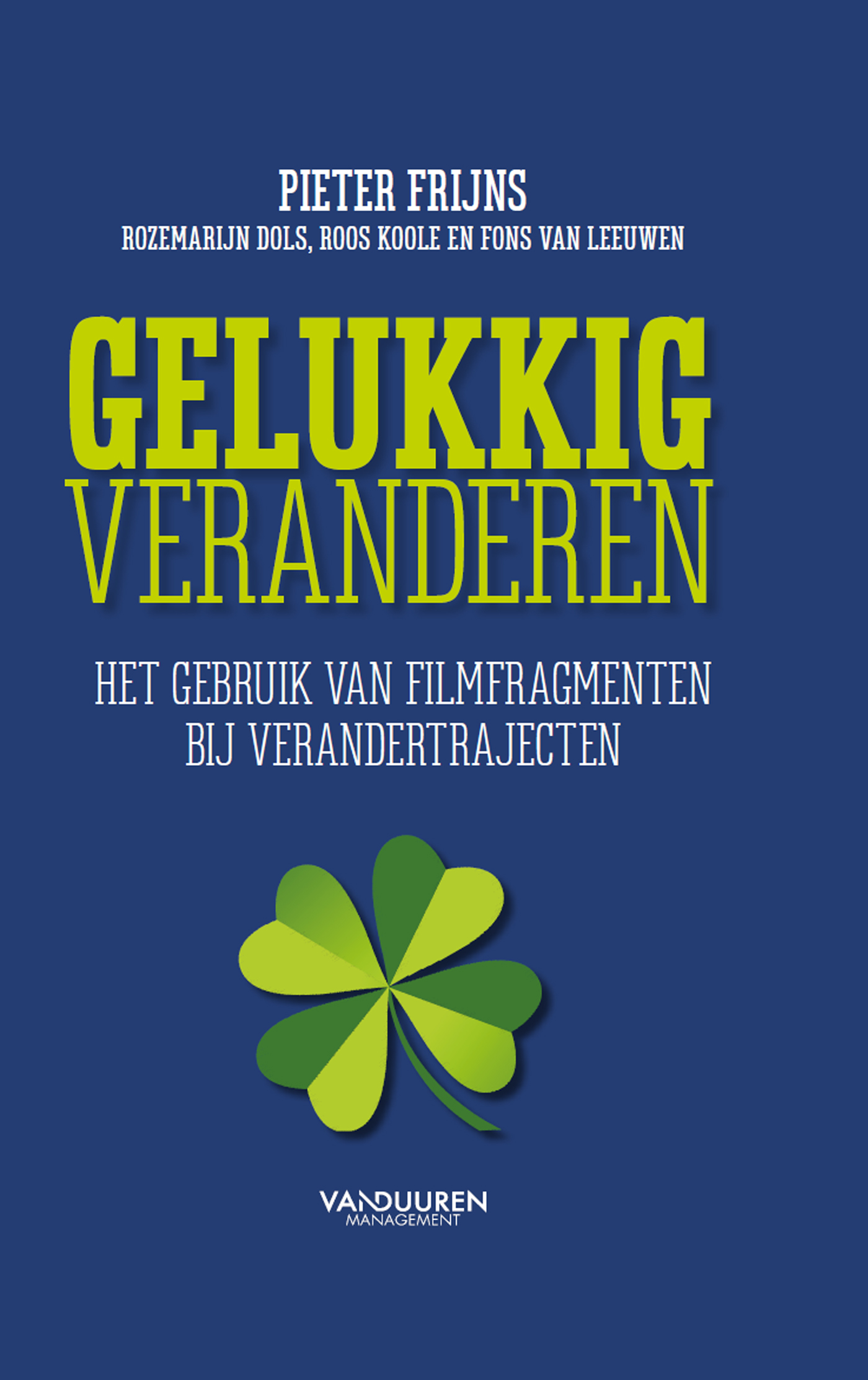 Gelukkig veranderen (Ebook)