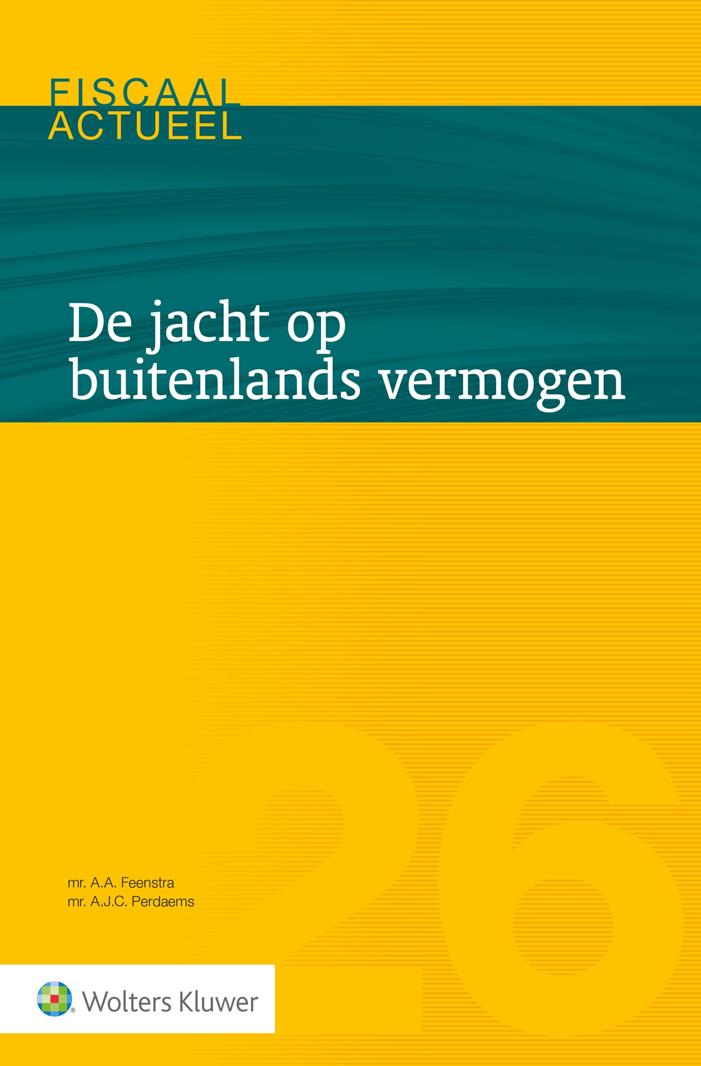 De jacht op buitenlands vermogen (Ebook)