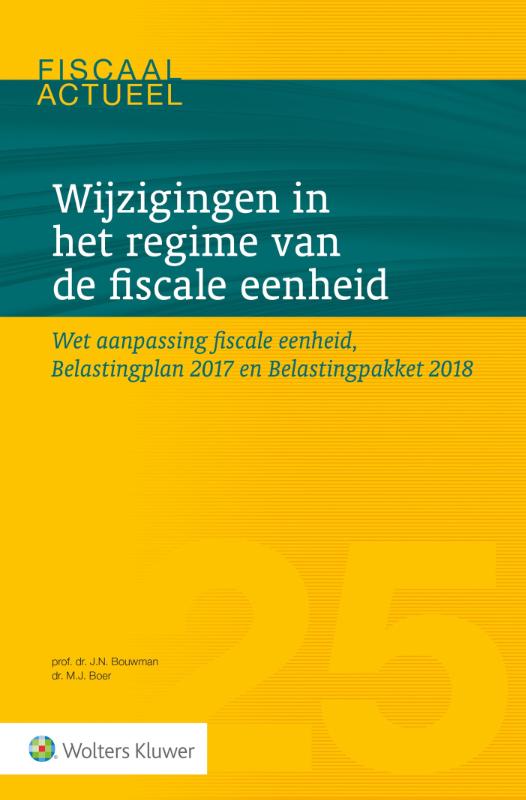 Wijzigingen in het regime van de fiscale eenheid