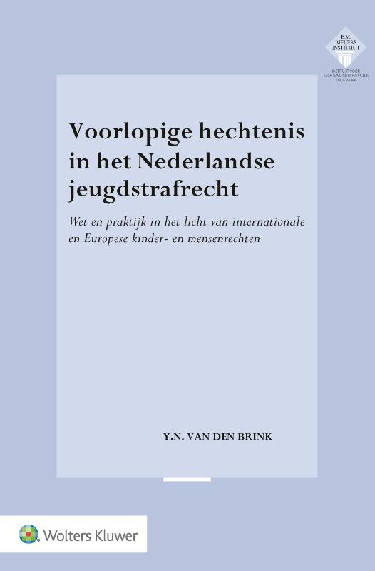 Voorlopige hechtenis in het Nederlandse jeugdstrafrecht