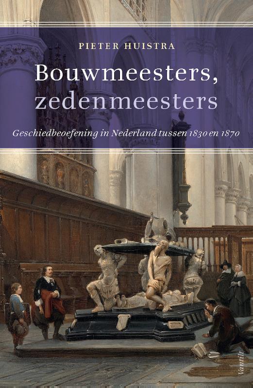 Bouwmeesters, zedenmeesters