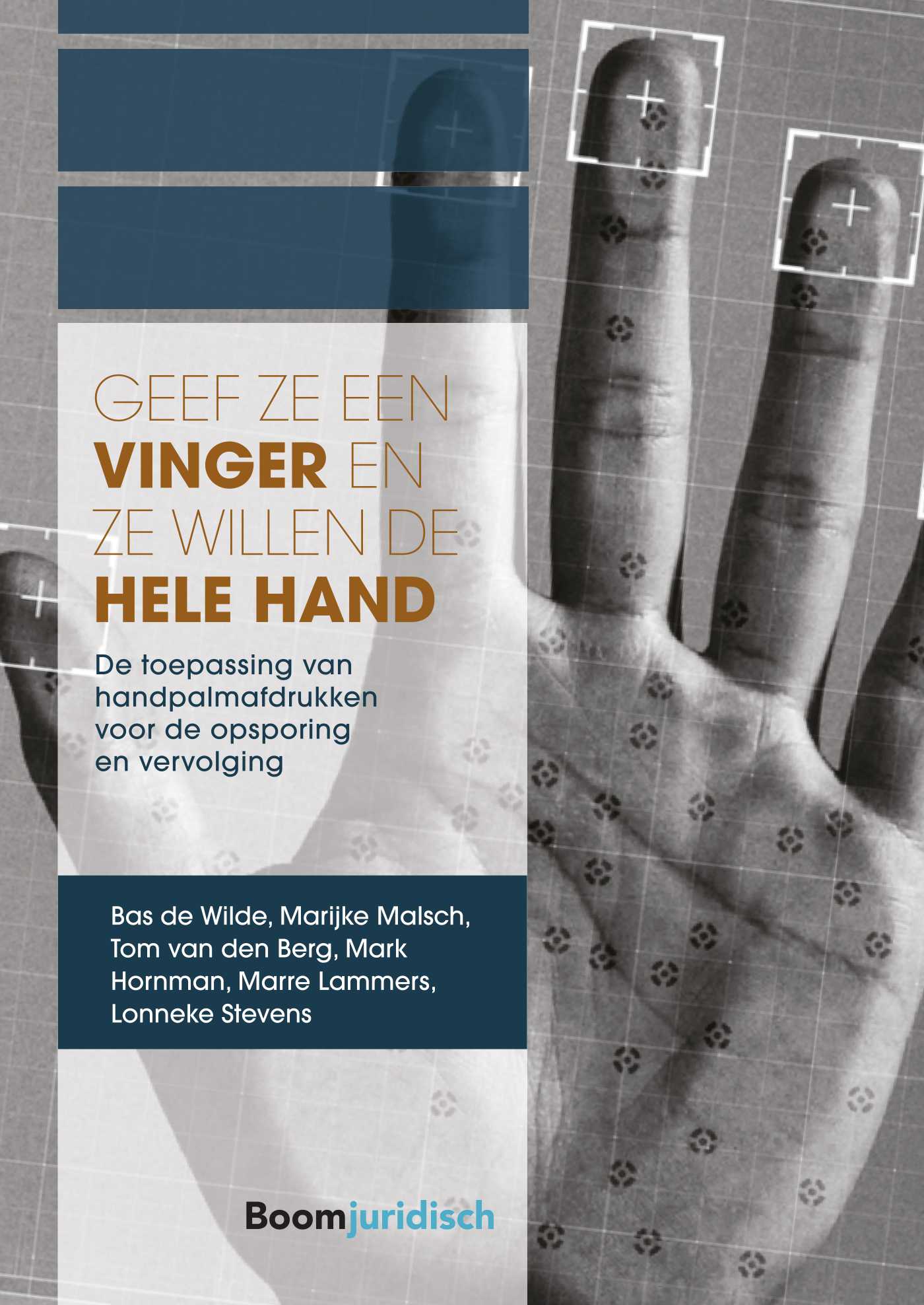 Geef ze een vinger en ze willen de hele hand (Ebook)