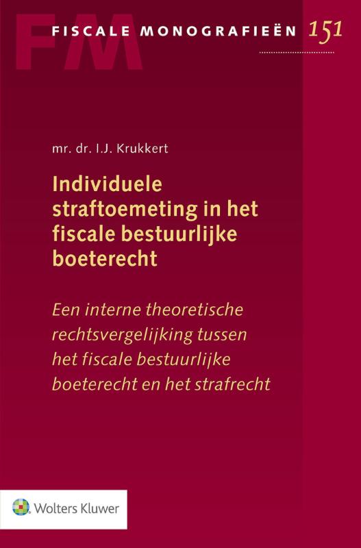 Individuele straftoemeting in het fiscale bestuurlijke boeterecht