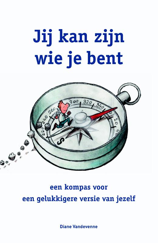 Jij kan zijn wie je bent