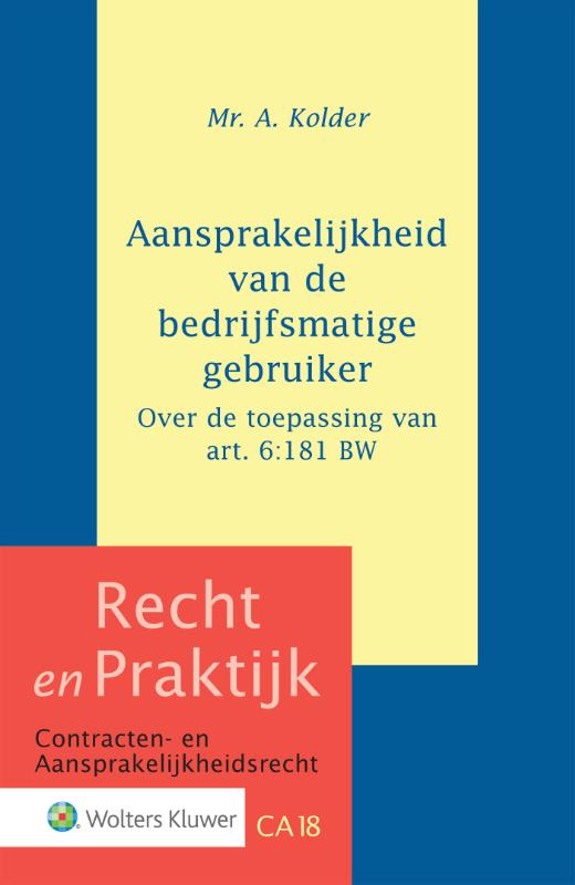 Aansprakelijkheid van de bedrijfsmatige gebruiker