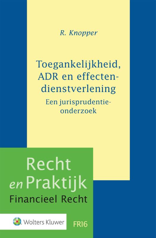 Toegankelijkheid, ADR en effectendienstverlening