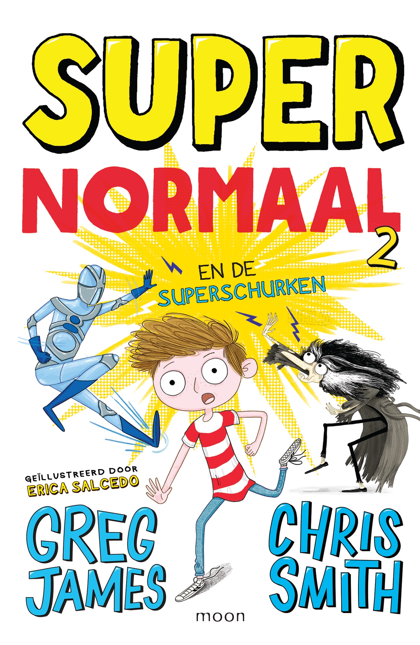 Super Normaal en de superschurken (Ebook)