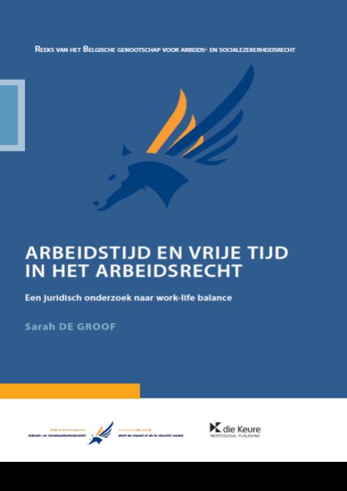 Arbeidstijd en vrije tijd in het arbeidsrecht