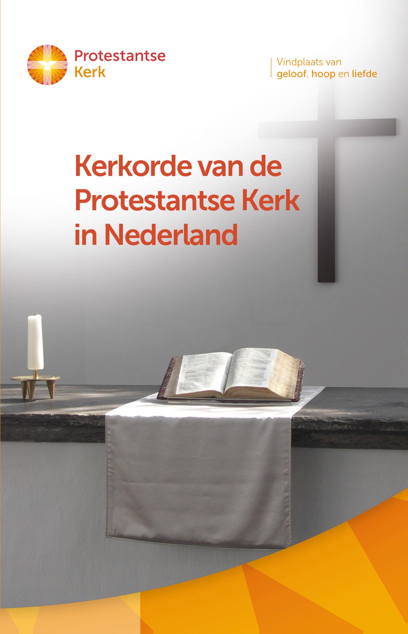 Kerkorde en generale regelingen van de Protestantse Kerk in Nederland (Ebook)