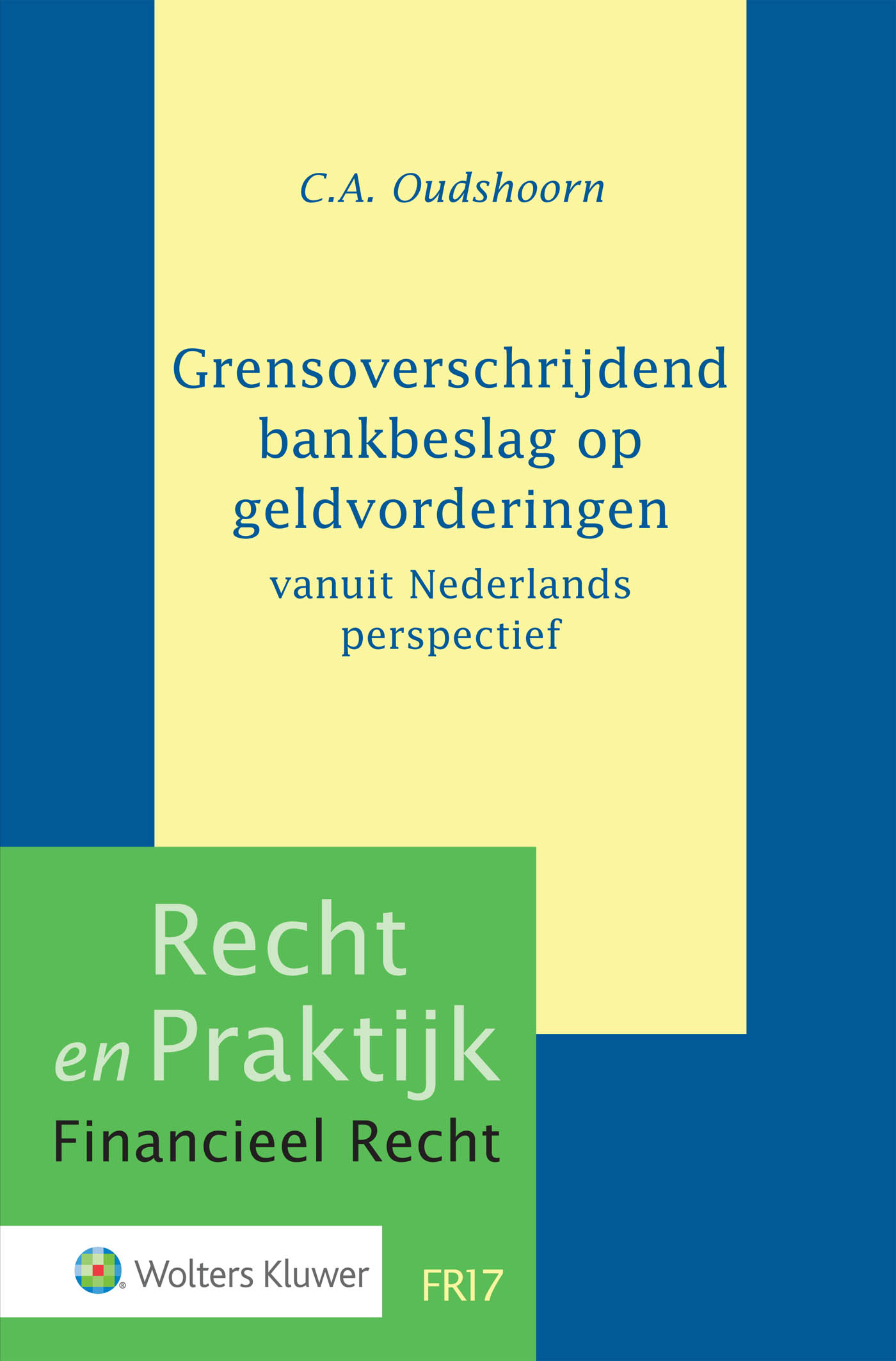 Grensoverschrijdend bankbeslag op geldvorderingen (Ebook)