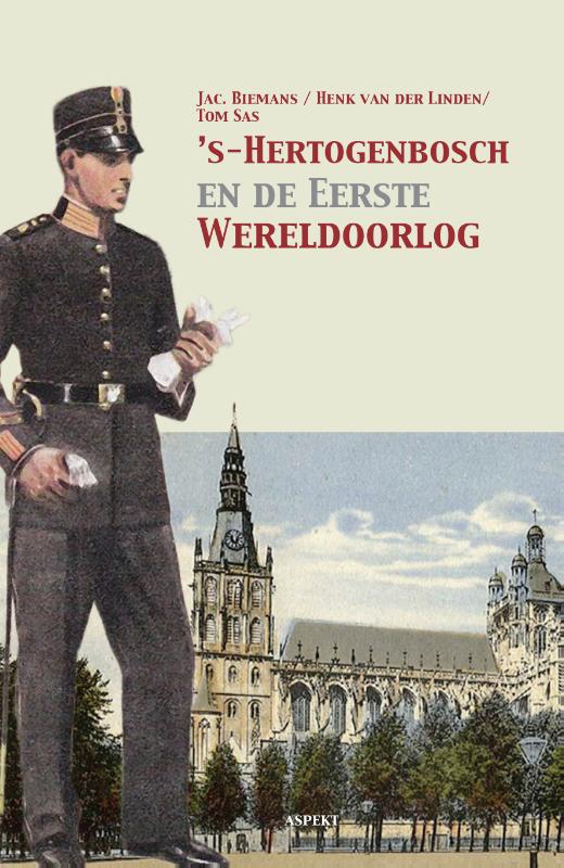s-Hertogenbosch en de Eerste Wereldoorlog