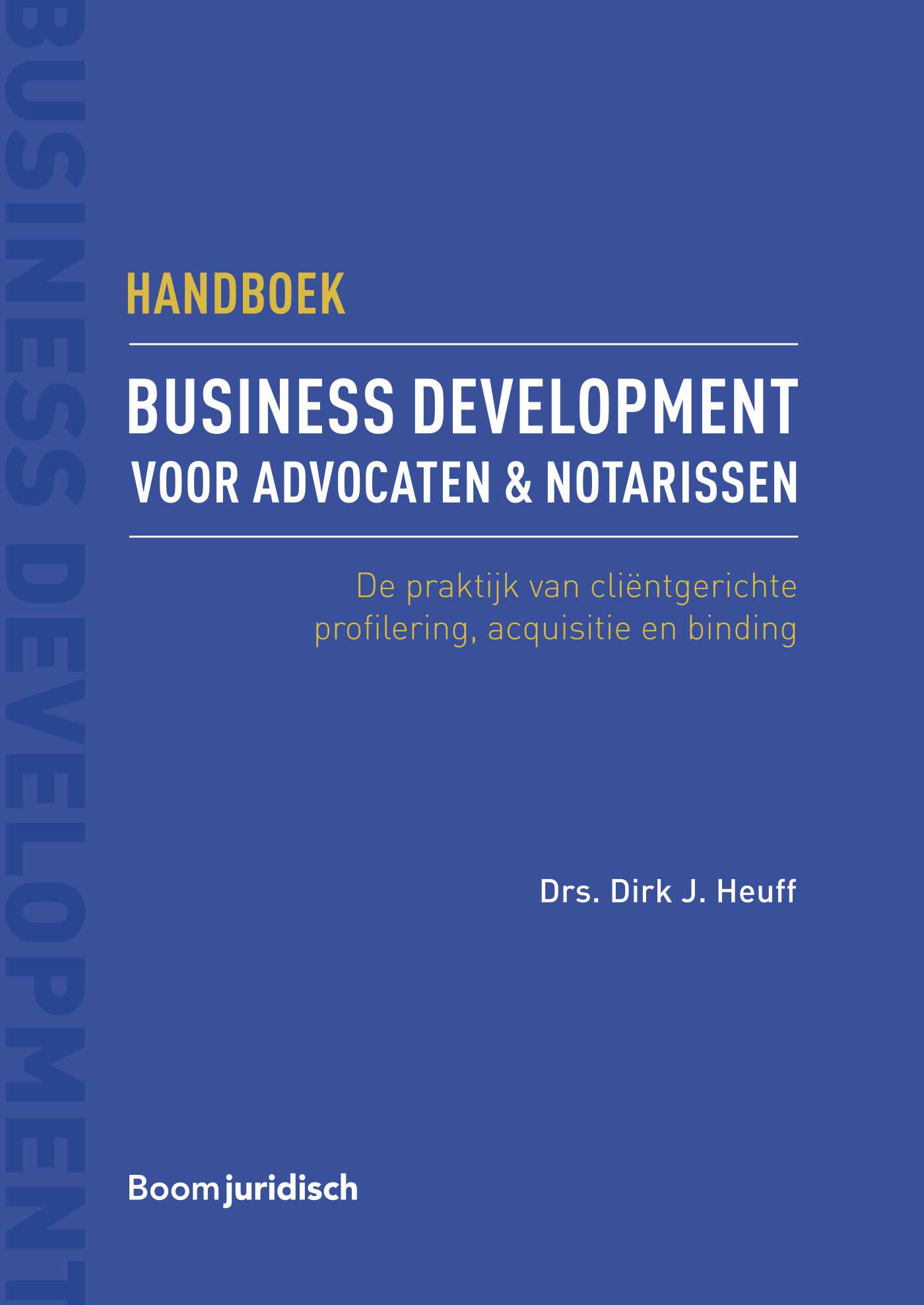 Handboek business development voor advocaten & notarissen (Ebook)