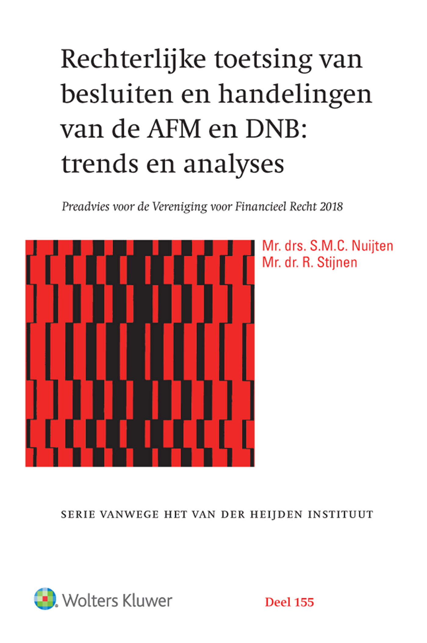 Rechterlijke toetsing van besluiten en handelingen van de AFM en DNB (Ebook)