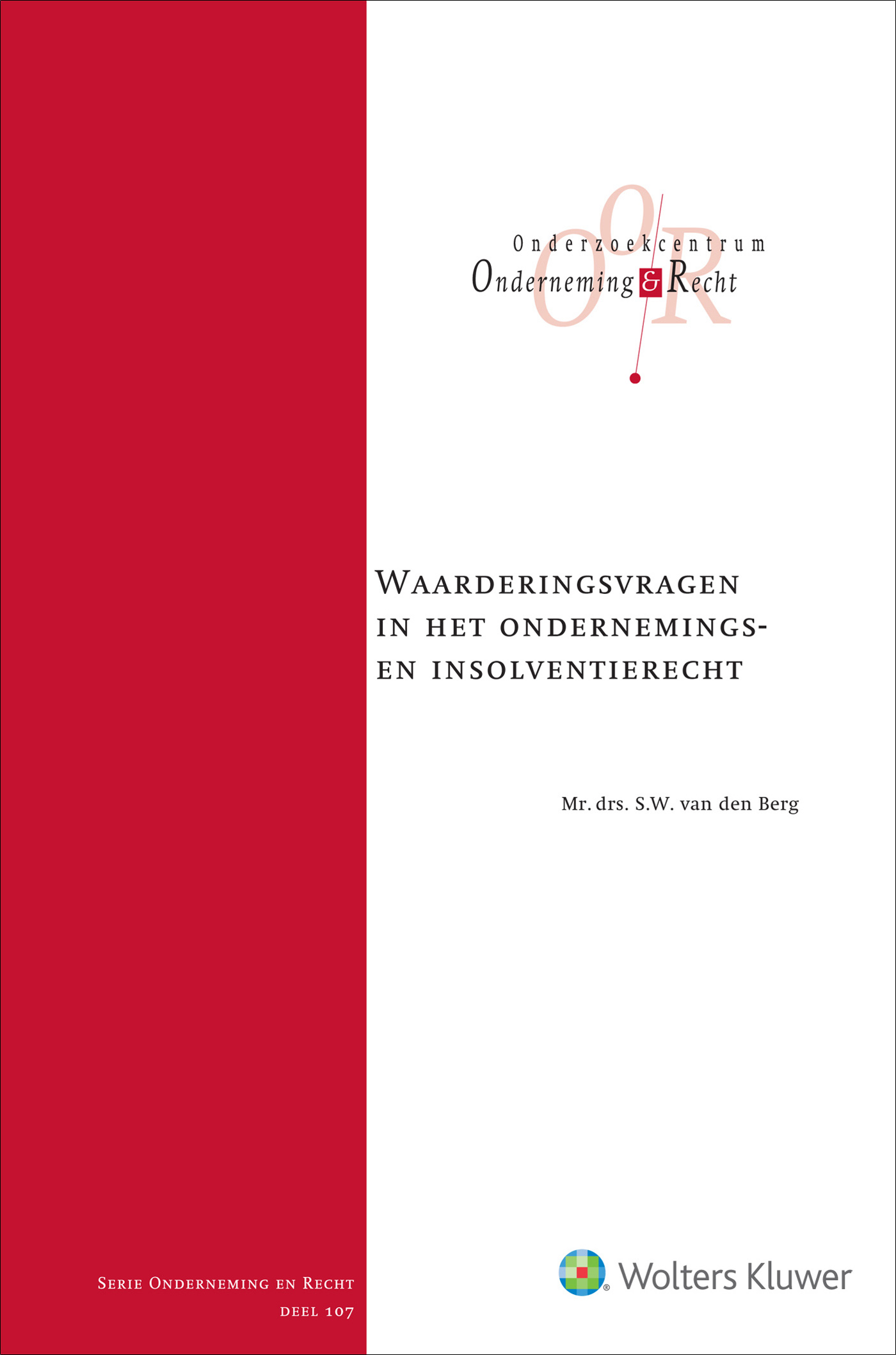 Waarderingsvragen in het ondernemings- en insolventiere (Ebook)