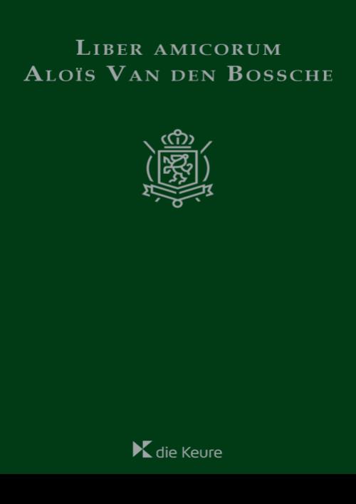 Liber Amicorum Aloïs Van den Bossche