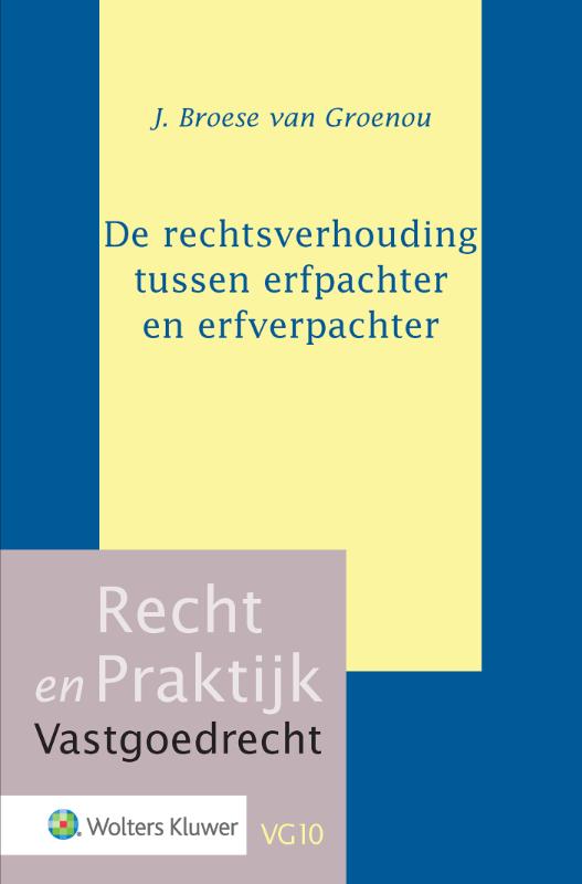 De rechtsverhouding tussen erfpachter en erfverpachter