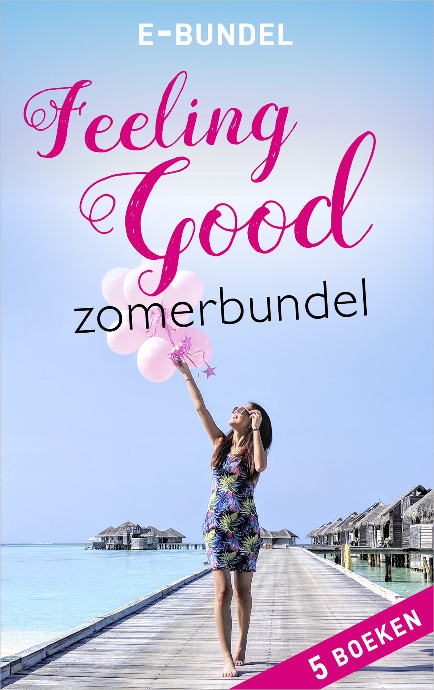 Feeling good-zomerbundel (Ebook)