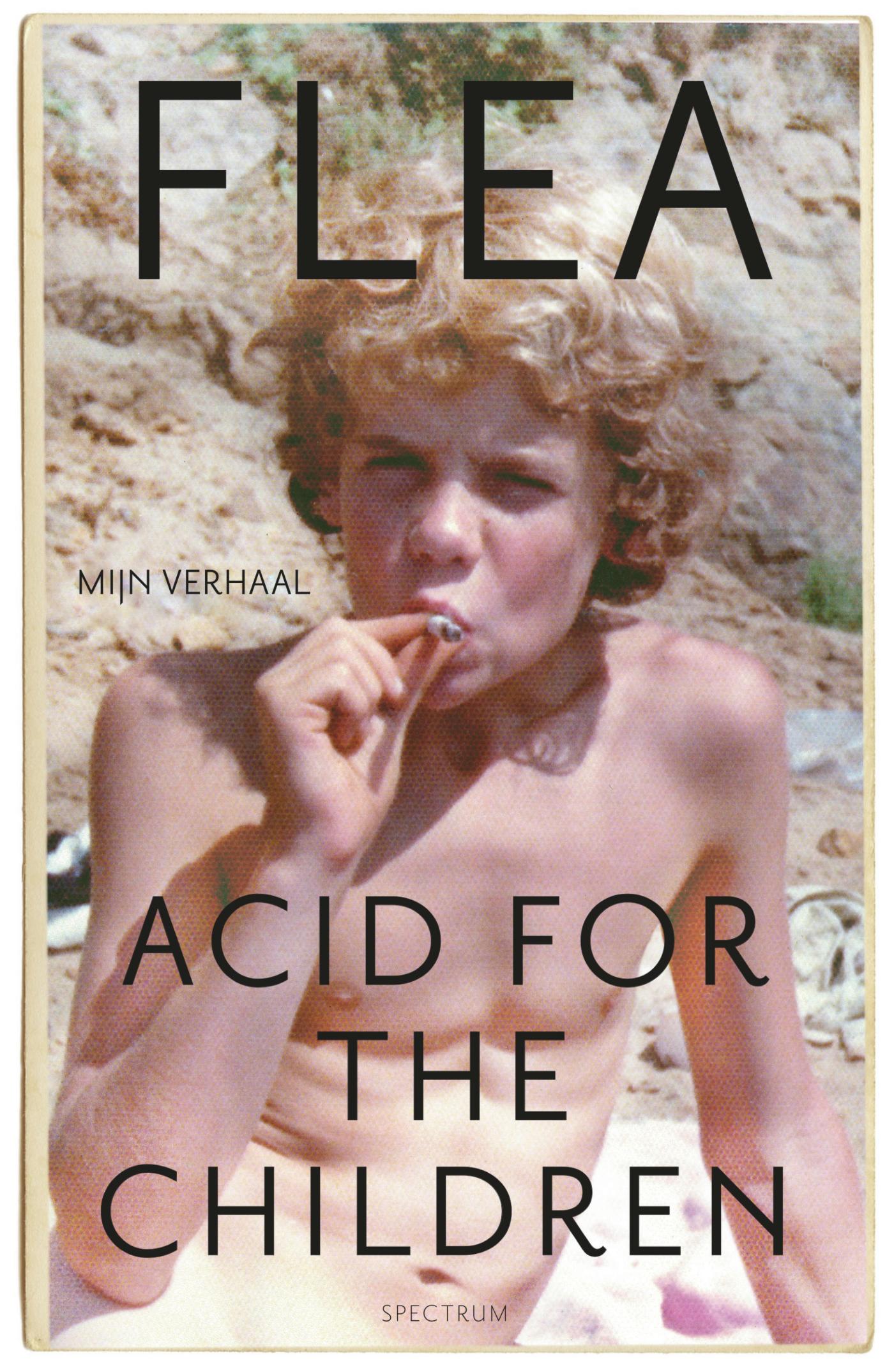 Acid for the Children (Ebook)