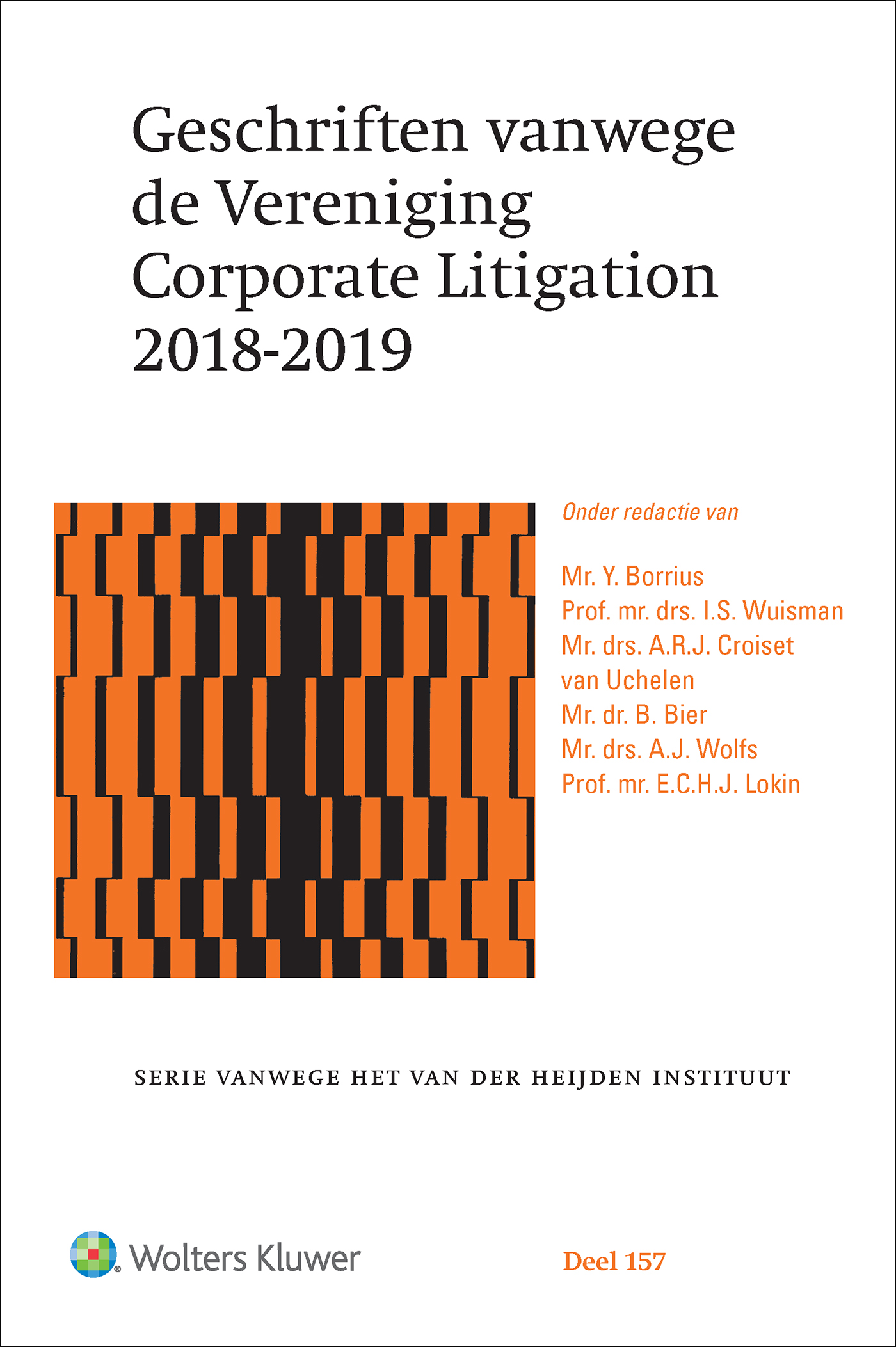 Geschriften vanwege de Vereniging Corporate Litigation 2018-2019 (Ebook)