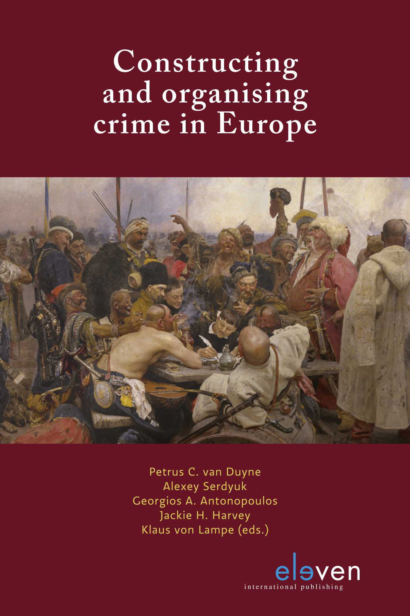 Constructing and organising crime in Europe (Ebook)