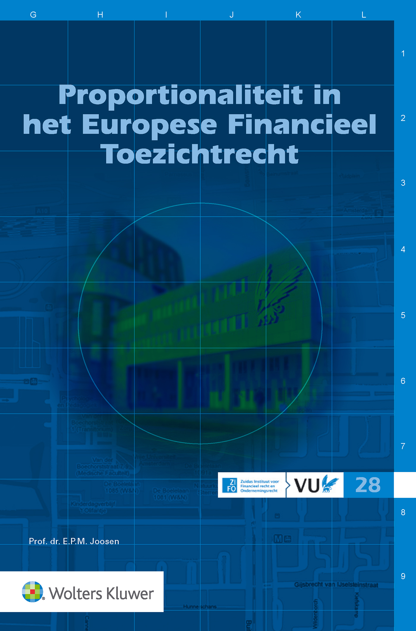 Proportionaliteit in het Europese Financieel Toezichtrecht (Ebook)